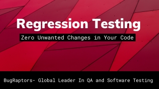 Regression Testing Services For Proper Functionality