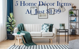 Find Home Decor Items For Your Home