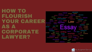 How To Flourish Your Career As A Corporate Lawyer?