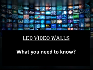 LED Video Walls for your business