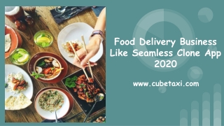Food Delivery Business Like Seamless Clone App 2020