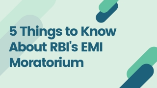 Top Things to Know About RBI's EMI Moratorium