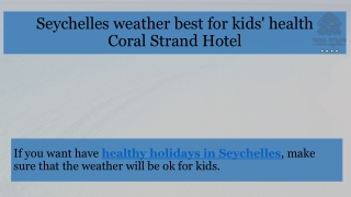 Seychelles weather best for kids' health by Coral Strand Hotel