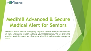 Medihill Advanced & Secure Medical Alert for Seniors