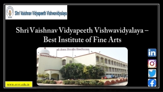 Join Best Fine Arts College in Madhya Pradesh - Shri Vaishnav Institute of Fine Arts