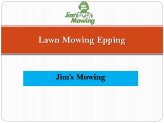Lawn Mowing Epping | Jim's Mowing Melbourne North