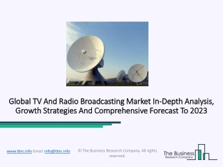 TV and Radio Broadcasting Market New Report - Challenges and Dynamics