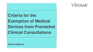 Criteria for the exemption of medical Devices from Premarket Clinical consultations