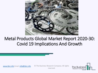 Metal Products Market Size, Trends, Forecast and Analysis of Key Players 2020