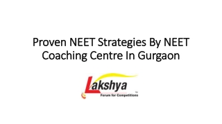 Proven NEET Strategies By NEET Coaching Centre In Gurgaon.