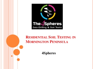 Looking Best Residential Soil Testing in Mornington Peninsula | 4Spheres