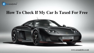 How Free Tax Check Helps To Spot The Right Used Car?