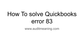 Quickbooks error 83: how to resolve Quickbooks error