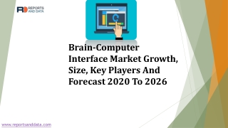 Brain-Computer Interface Market Growth, Size, Key Players And Forecast 2020 To 2026