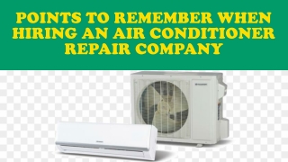 Points to remember when hiring an air conditioner repair company