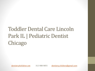 Toddler Dental Care Lincoln Park IL | Pediatric Dentist Chicago