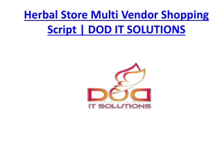 Herbal Store Multi Vendor Shopping Script | DOD IT SOLUTIONS