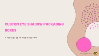 Eye Shadow Packaging Boxes