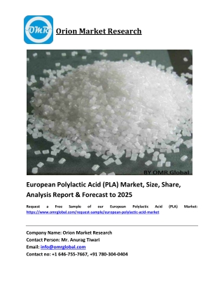 European Polylactic Acid (PLA) Market Growth, Size, Share, Industry Report and Forecast 2019-2025