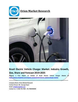 Brazil Electric Vehicle Charger Market Growth, Size, Share, Industry Report and Forecast to 2019-2025