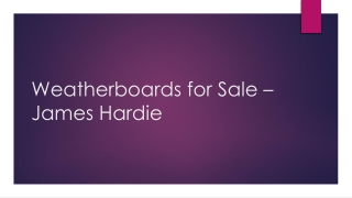 Weatherboards for Sale - James Hardie