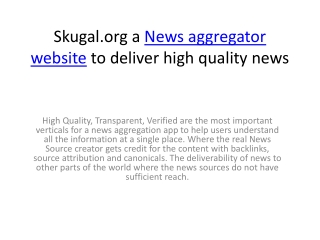 Skugal.org a News aggregator website to deliver high quality news