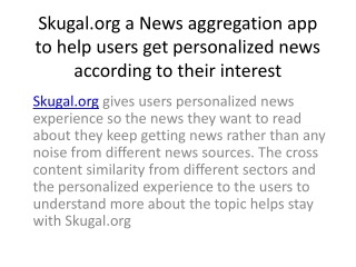 Skugal.org a News aggregation app to help users get personalized news according to their interest