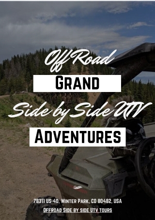 Off Road Side by Side UTV Tours & Rentals by Grand Adventures