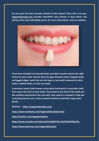 Visit the cosmetic dentist in Boca Raton