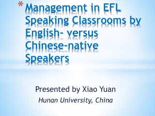 Management in EFL Speaking Classrooms by English- versus Chinese-native Speakers