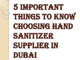 Top Qualities of a Good Hand Sanitizer Supplier in Dubai