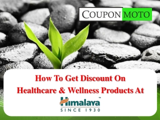 How How To Get Discount on Health & Wellness Products at Himalaya?