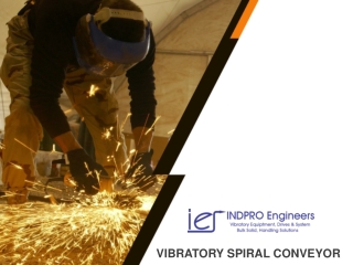 Indpro Engineers – A Leading Vibratory Equipment Manufacturing Company of India