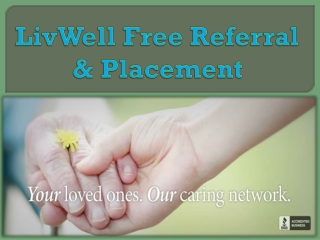 LivWell Free Referral & Placement