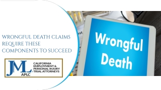 Wrongful Death Claims Require These Components To Succeed