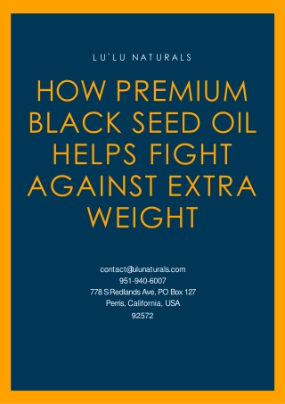 Why Premium Black Seed Oil is a Must-Have Product in the House