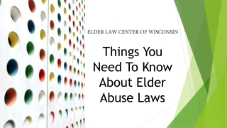 Things you need to know about elder abuse laws