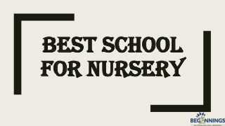Best School for Nursery | Beginnings Preschool