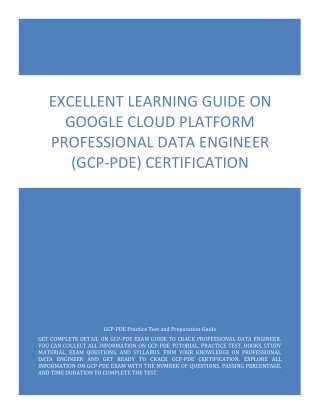 Excellent Learning Guide on Google Cloud Platform Professional Data Engineer (GCP-PDE) Certification