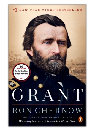 [PDF] Free Download Grant By Ron Chernow