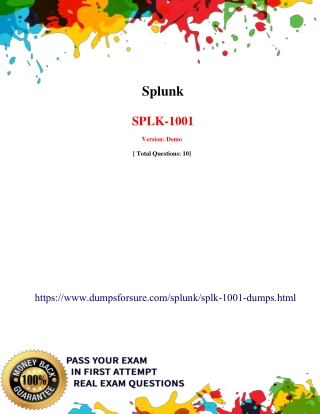 Easy and Guaranteed SPLK-1001 Exam Success - DumpsforSure.com