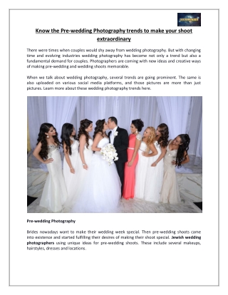 Know the Pre-wedding Photography trends to make your shoot extraordinary