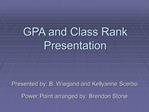 GPA and Class Rank Presentation