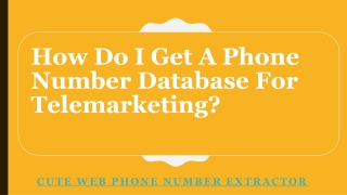 How Do I Get A Phone Number Database For Telemarketing?