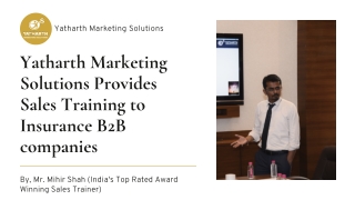 Yatharth Marketing Solutions Provides Sales Training to Insurance B2B companies