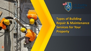 Types of Building Repair & Maintenance Services for Your Property