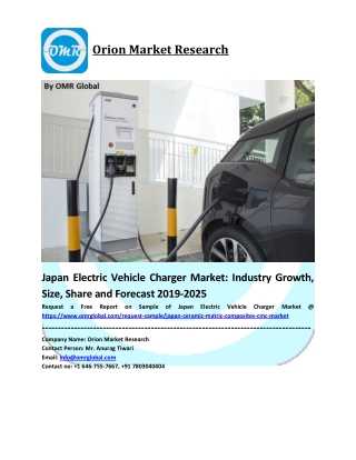 Japan Electric Vehicle Charger Market Size, Share, Analysis, Industry Report and Forecast to 2025