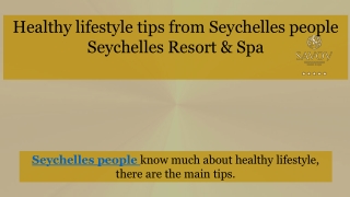 Healthy lifestyle tips from Seychelles people