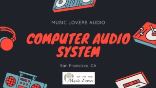 Computer Audio System | Berkeley Audio Store