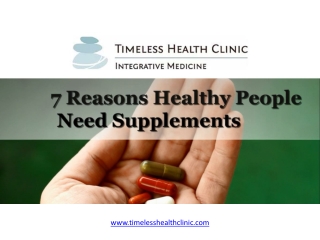 7 Reason Why Healthy People Need Supplements